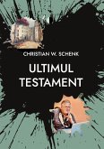 Ultimul testament (eBook, ePUB) Ultimul testament (eBook, ePUB)