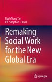 Remaking Social Work for the New Global Era (eBook, PDF)