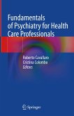 Fundamentals of Psychiatry for Health Care Professionals (eBook, PDF)
