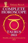 Complete Horoscope Taurus 2023 (eBook, ePUB)