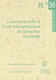 La persona ante la Corte Interamericana de Derechos Humanos (eBook, PDF)