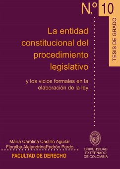 La entidad constitucional del procedimiento legislativo (eBook, PDF) - Castillo Aguilar, María Carolina