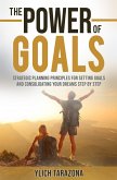 The Power of Goals (Reengineering and Mental Reprogramming, #7) (eBook, ePUB)