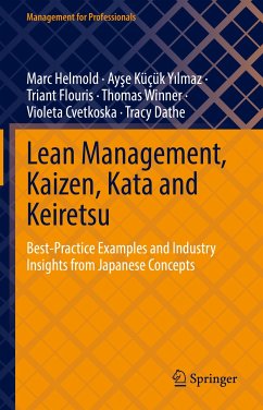 Lean Management, Kaizen, Kata and Keiretsu (eBook, PDF) - Helmold, Marc; Küçük Yılmaz, Ayşe; Flouris, Triant; Winner, Thomas; Cvetkoska, Violeta; Dathe, Tracy