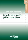 La mujer en la Función pública colombiana (eBook, PDF)