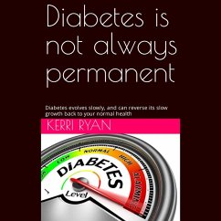 Diabetes Is Not Always Permanent (eBook, ePUB) - Ryan, Kerri