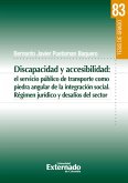 Discapacidad y accesibilidad: el servicio público de transporte como piedra angular de la integración social (eBook, PDF)