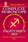 Complete Horoscope Sagittarius 2023 (eBook, ePUB)