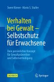 Verhalten bei Gewalt – Selbstschutz für Erwachsene (eBook, PDF)