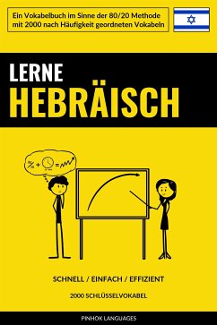 Lerne Hebräisch - Schnell / Einfach / Effizient (eBook, ePUB) - Languages, Pinhok