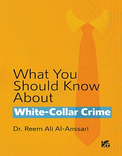 What You Should Know About White-Collar Crime (eBook, ePUB) - Dr. Reem Al, Ansari