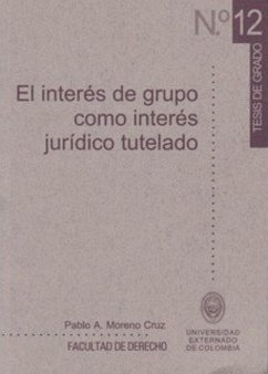 El interés de grupo como interés jurídico tutelado (eBook, PDF) Cover El interés de grupo como interés jurídico tutelado (eBook, PDF)