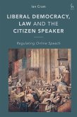 Liberal Democracy, Law and the Citizen Speaker (eBook, ePUB)