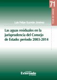 Las aguas residuales en la jurisprudencia del Consejo de Estado: periodo 2003-2014 (eBook, PDF)