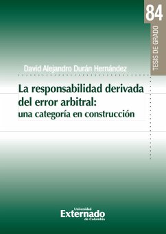 Cover La responsabilidad derivada del error arbitral: una categoría en construcción (eBook, PDF)