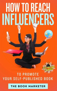 How To Reach Influencers (eBook, ePUB) - Marketer, The Book