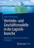 Vertriebs- und Geschäftsmodelle in der Logistikbranche (eBook, PDF)