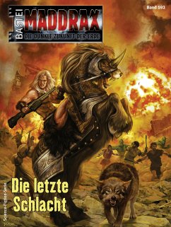 Maddrax 593 (eBook, ePUB) - Hill, Ian Rolf; Möller, Lara