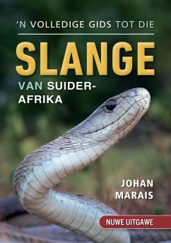 'n Volledige gids tot die slange van Suider-Afrika (eBook, ePUB) - Marais, Johan