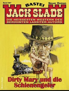 Jack Slade 967 (eBook, ePUB) - Slade, Jack
