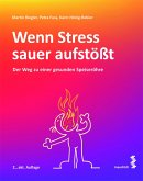 Wenn Stress sauer aufstößt (eBook, PDF)