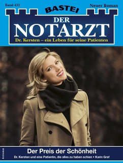Der Notarzt 432 (eBook, ePUB) - Graf, Karin