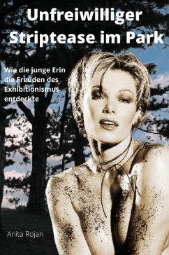 Cover Unfreiwilliger Striptease im Park (eBook, ePUB)