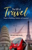 The Gift of Travel (eBook, ePUB)