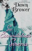 Su Escandalosa Sirena (Descendientes de los Marsden, #5) (eBook, ePUB)