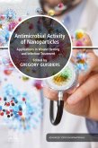 Antimicrobial Activity of Nanoparticles (eBook, ePUB)