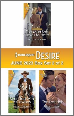 Harlequin Desire June 2023 - Box Set 2 of 2 (eBook, ePUB) - Lemmon, Jessica; Kennedy, Stacey; Bailey, Rachel