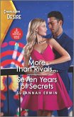 More Than Rivals... & Seven Years of Secrets (eBook, ePUB)