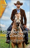 Stranded with a Cowboy (eBook, ePUB)