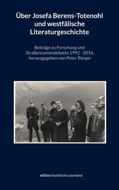 Über Josefa Berens-Totenohl und westfälische Literaturgeschichte (eBook, ePUB)