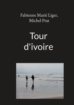 Tour d'ivoire (eBook, ePUB)