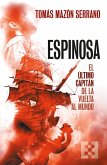Espinosa, el último capitán de la vuelta al mundo (eBook, ePUB)