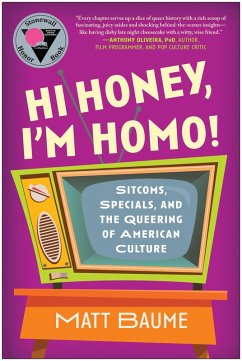 Hi Honey, I'm Homo! (eBook, ePUB) - Baume, Matt