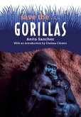 Save the...Gorillas (eBook, ePUB)