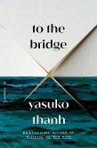 To the Bridge (eBook, ePUB)