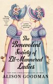 The Benevolent Society of Ill-Mannered Ladies (eBook, ePUB)