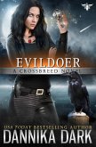 Evildoer (Crossbreed Series, #12) (eBook, ePUB) Evildoer (Crossbreed Series, #12) (eBook, ePUB)