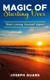 Magic of Starting Over (eBook, ePUB)