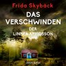 Das Verschwinden der Linnea Arvidsson... - Bild 1