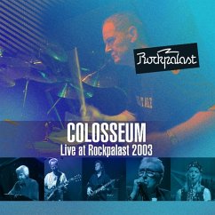 Live At Rockpalast 2003 - Colosseum