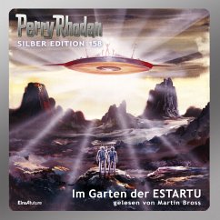 Im Garten der ESTARTU / Perry Rhodan Silberedition Bd.158 (MP3-Download) - Ellmer, Arndt; Vlcek, Ernst; Ewers, H. G.; Mahr, Kurt; Griese, Peter