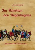 Im Schatten des Regenbogens (eBook, ePUB)