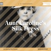 Aunt Caroline's Silk Dress (MP3-Download)