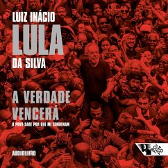 A verdade vencerá (3ª edição) (MP3-Download) - Lula da Silva, Luiz Inácio
