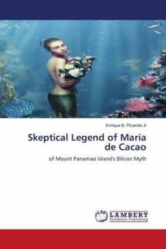 Skeptical Legend of Maria de Cacao - Picardal Jr, Enrique B.