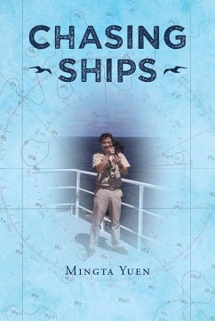 Chasing Ships (eBook, ePUB) - Yuen, Mingta